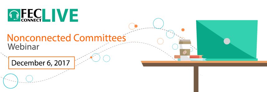 Web button for FEC webinar for nonconnected committees, December 6, 2017