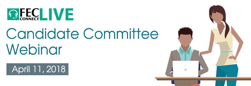 Web ad for FEC candidate committee webinar, April 11, 2018