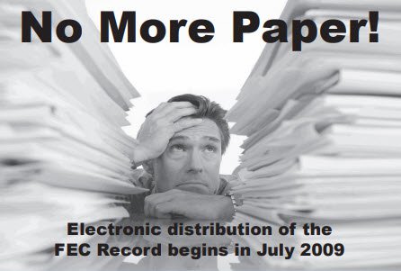 No More Paper! Electronic distribution of the FEC Record begins in July 2009