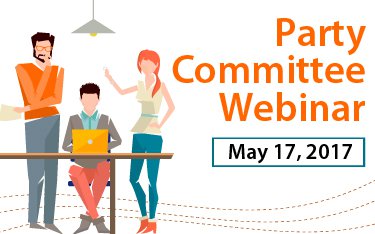 Party Committee Webinar, May 17, 2017 web button