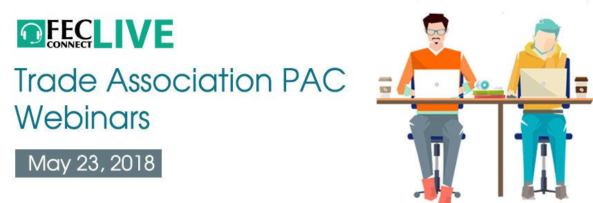 May 23, 2018 webinar for trade associations and their PACs web button